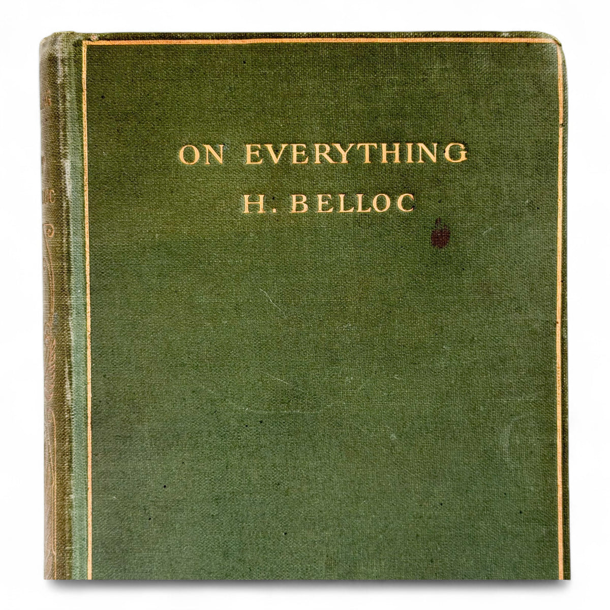 Antique Hilaire Belloc On Anything & On Everything Books