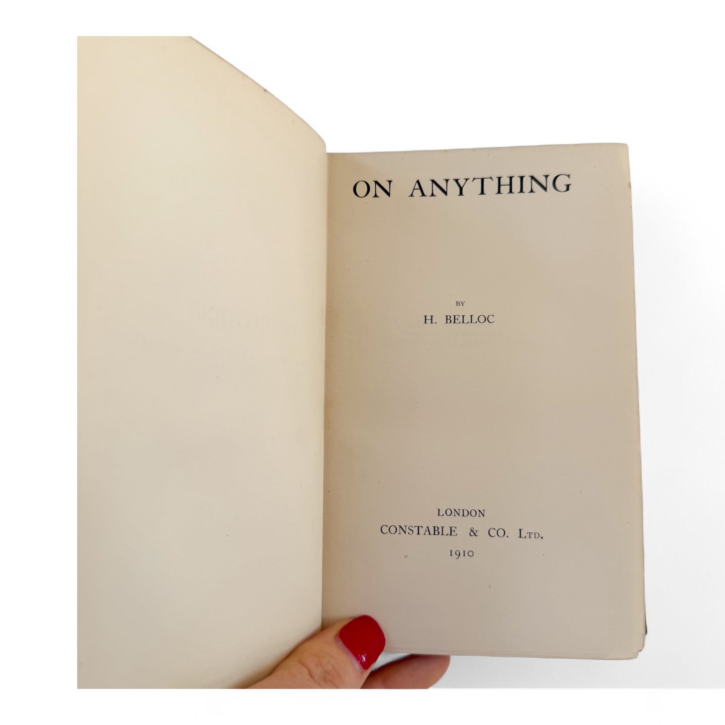 Antique Hilaire Belloc On Anything & On Everything Books
